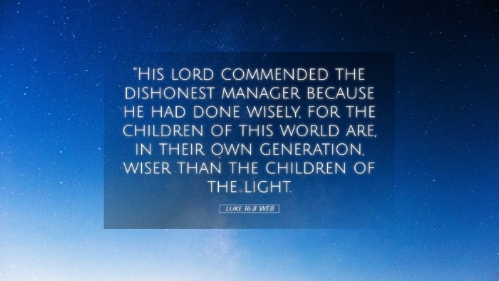 Picture 05 - Luke 16:8 WEB Desktop Wallpaper - 