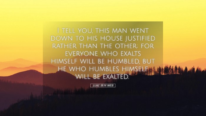 Picture 05 - Luke 18:14 WEB Desktop Wallpaper - I tell you, this man went down to his house - Desktop Bible Verse Wallpaper