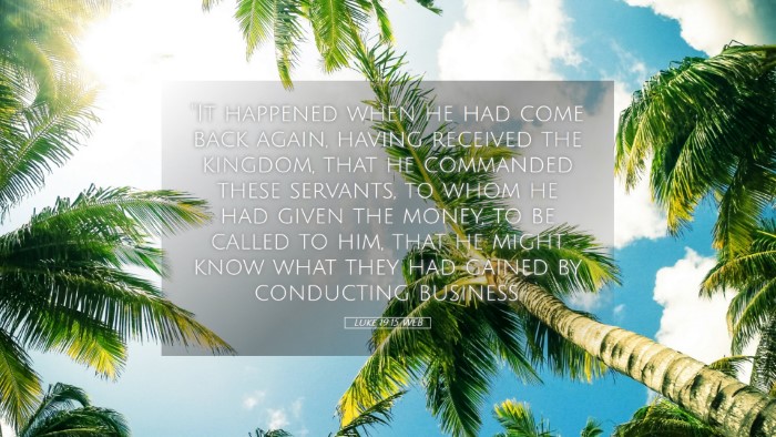 Picture 05 - Luke 19:15 WEB Desktop Wallpaper - 