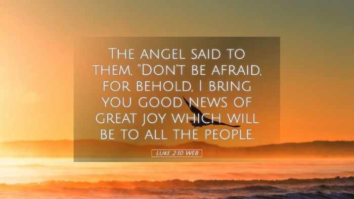 Picture 05 - Luke 2:10 WEB Desktop Wallpaper - The angel said to them, 