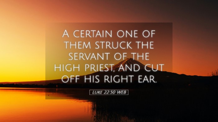 Picture 05 - Luke 22:50 WEB Desktop Wallpaper - A certain one of them struck the servant of the - Desktop Bible Verse Wallpaper