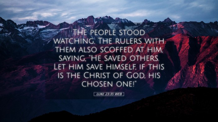 Picture 05 - Luke 23:35 WEB Desktop Wallpaper - The people stood watching. The rulers with them - Desktop Bible Verse Wallpaper