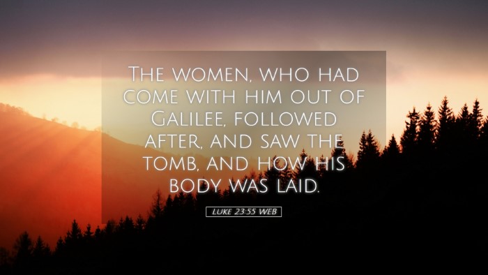 Picture 05 - Luke 23:55 WEB Desktop Wallpaper - The women, who had come with him out of Galilee, - Desktop Bible Verse Wallpaper