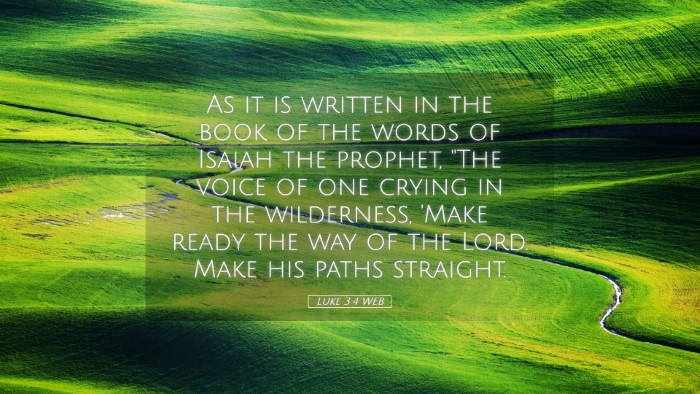 Picture 05 - Luke 3:4 WEB Desktop Wallpaper - As it is written in the book of the words of - Desktop Bible Verse Wallpaper