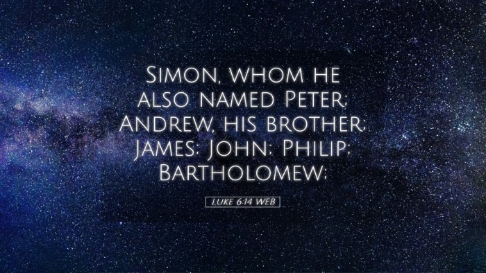 Picture 05 - Luke 6:14 WEB Desktop Wallpaper - Simon, whom he also named Peter; Andrew, his - Desktop Bible Verse Wallpaper