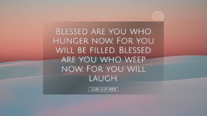 Picture 05 - Luke 6:21 WEB Desktop Wallpaper - Blessed are you who hunger now, For you will be - Desktop Bible Verse Wallpaper