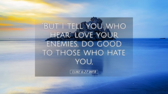 Picture 05 - Luke 6:27 WEB Desktop Wallpaper - 