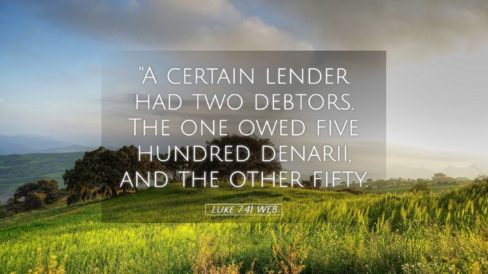 Picture 05 - Luke 7:41 WEB Desktop Wallpaper - 