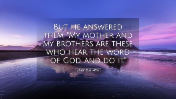 Picture 05 - Luke 8:21 WEB Desktop Wallpaper - But he answered them, 