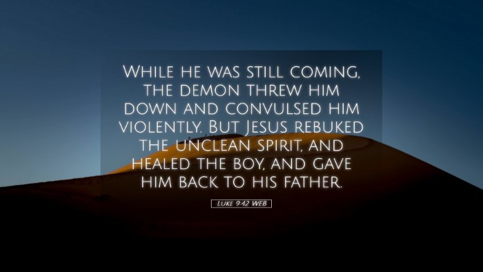 Picture 05 - Luke 9:42 WEB Desktop Wallpaper - While he was still coming, the demon threw him - Desktop Bible Verse Wallpaper