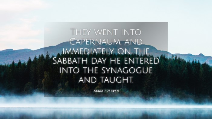 Picture 05 - Mark 1:21 WEB Desktop Wallpaper - They went into Capernaum, and immediately on the - Desktop Bible Verse Wallpaper