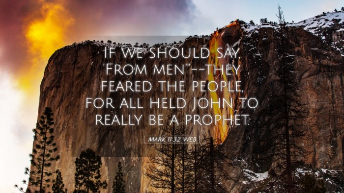 Picture 05 - Mark 11:32 WEB Desktop Wallpaper - If we should say, 'From men'