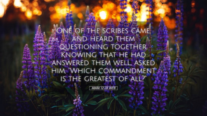 Picture 05 - Mark 12:28 WEB Desktop Wallpaper - One of the scribes came, and heard them - Desktop Bible Verse Wallpaper