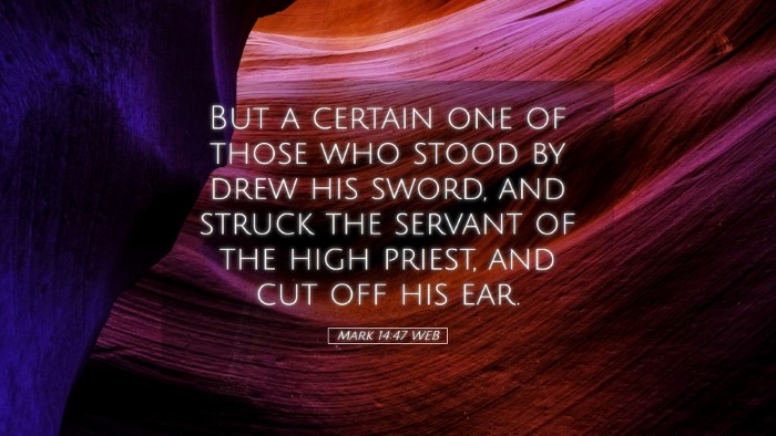 Picture 05 - Mark 14:47 WEB Desktop Wallpaper - But a certain one of those who stood by drew his - Desktop Bible Verse Wallpaper