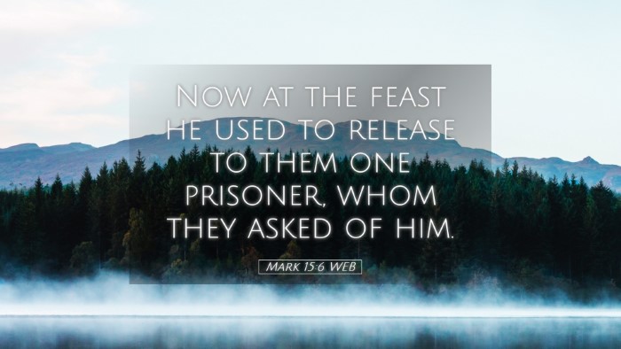 Picture 05 - Mark 15:6 WEB Desktop Wallpaper - Now at the feast he used to release to them one - Desktop Bible Verse Wallpaper