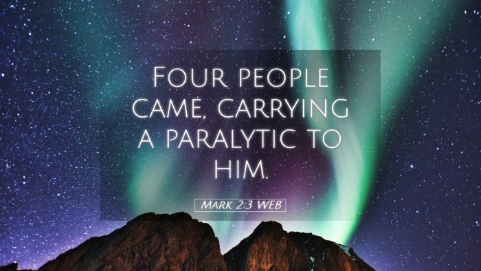 Picture 05 - Mark 2:3 WEB Desktop Wallpaper - Four people came, carrying a paralytic to - Desktop Bible Verse Wallpaper