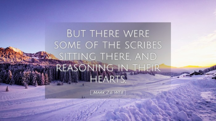 Picture 05 - Mark 2:6 WEB Desktop Wallpaper - But there were some of the scribes sitting there, - Desktop Bible Verse Wallpaper