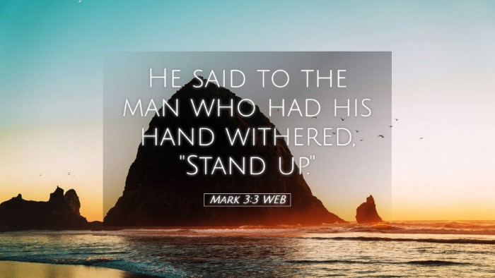 Picture 05 - Mark 3:3 WEB Desktop Wallpaper - He said to the man who had his hand withered, - Desktop Bible Verse Wallpaper