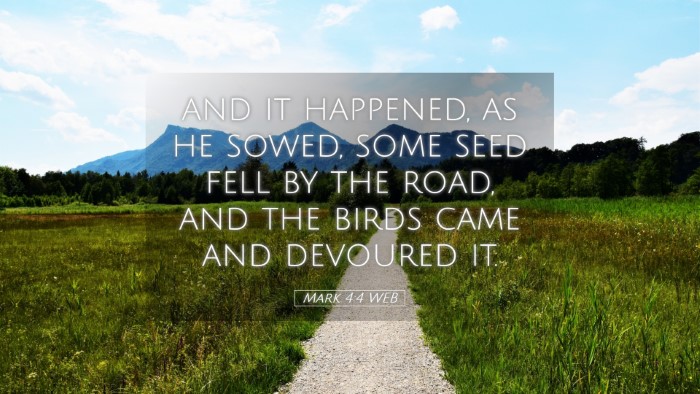 Picture 05 - Mark 4:4 WEB Desktop Wallpaper - and it happened, as he sowed, some seed fell by - Desktop Bible Verse Wallpaper