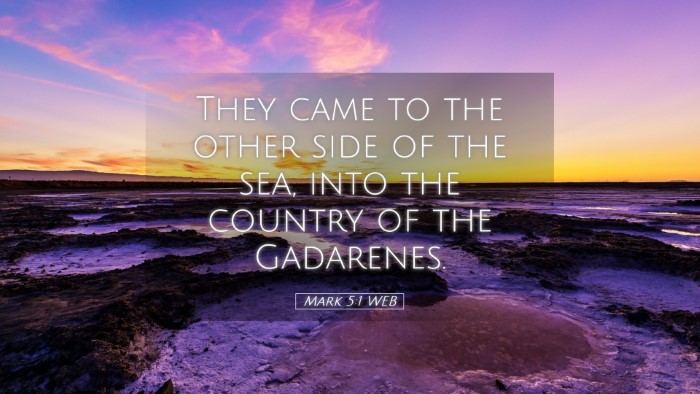 Picture 05 - Mark 5:1 WEB Desktop Wallpaper - They came to the other side of the sea, into the - Desktop Bible Verse Wallpaper