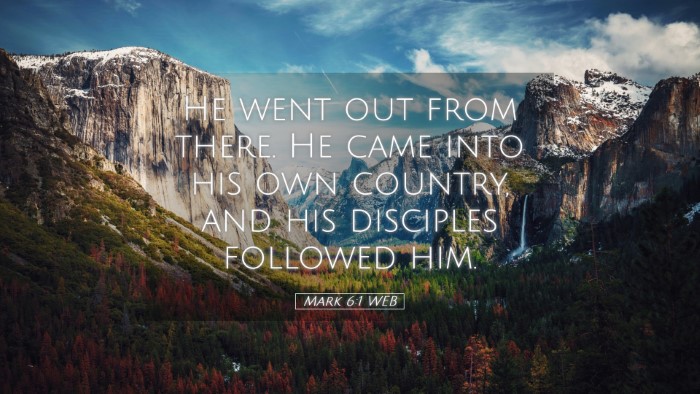Picture 05 - Mark 6:1 WEB Desktop Wallpaper - He went out from there. He came into his own - Desktop Bible Verse Wallpaper