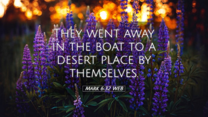 Picture 05 - Mark 6:32 WEB Desktop Wallpaper - They went away in the boat to a desert place by - Desktop Bible Verse Wallpaper