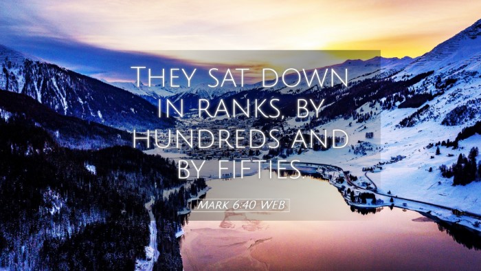 Picture 05 - Mark 6:40 WEB Desktop Wallpaper - They sat down in ranks, by hundreds and by - Desktop Bible Verse Wallpaper