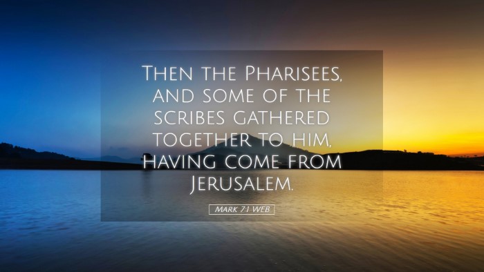 Picture 05 - Mark 7:1 WEB Desktop Wallpaper - Then the Pharisees, and some of the scribes - Desktop Bible Verse Wallpaper