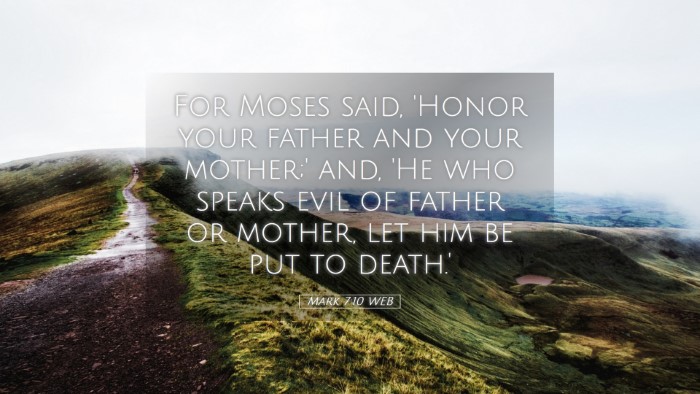 Picture 05 - Mark 7:10 WEB Desktop Wallpaper - For Moses said, 'Honor your father and your - Desktop Bible Verse Wallpaper