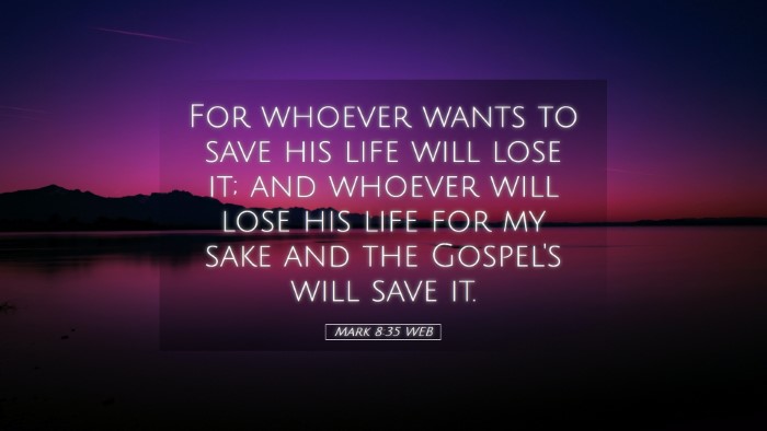 Picture 05 - Mark 8:35 WEB Desktop Wallpaper - For whoever wants to save his life will lose it; - Desktop Bible Verse Wallpaper