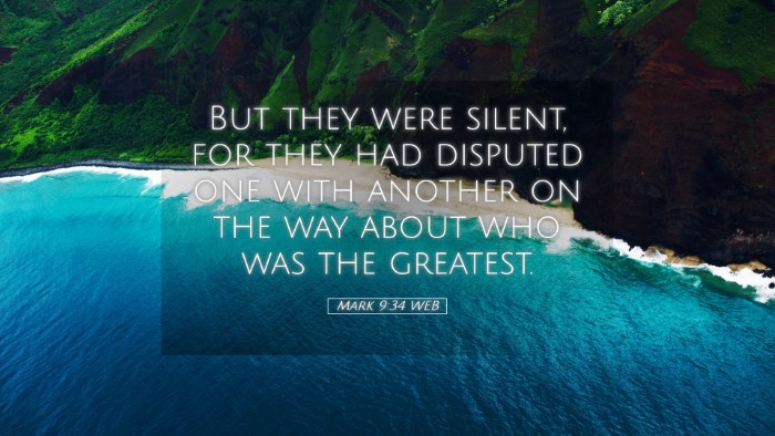 Picture 05 - Mark 9:34 WEB Desktop Wallpaper - But they were silent, for they had disputed one - Desktop Bible Verse Wallpaper