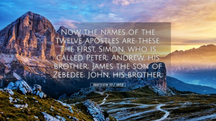 Picture 05 - Matthew 10:2 WEB Desktop Wallpaper - Now the names of the twelve apostles are these. - Desktop Bible Verse Wallpaper