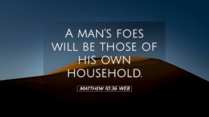 Picture 05 - Matthew 10:36 WEB Desktop Wallpaper - A man's foes will be those of his own - Desktop Bible Verse Wallpaper