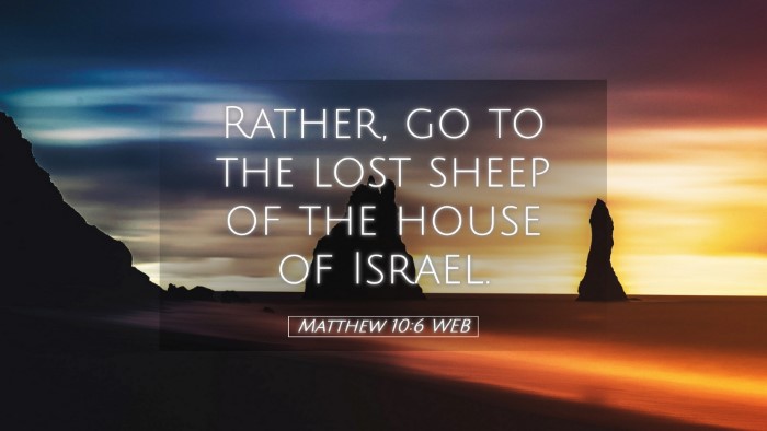 Picture 05 - Matthew 10:6 WEB Desktop Wallpaper - Rather, go to the lost sheep of the house of - Desktop Bible Verse Wallpaper