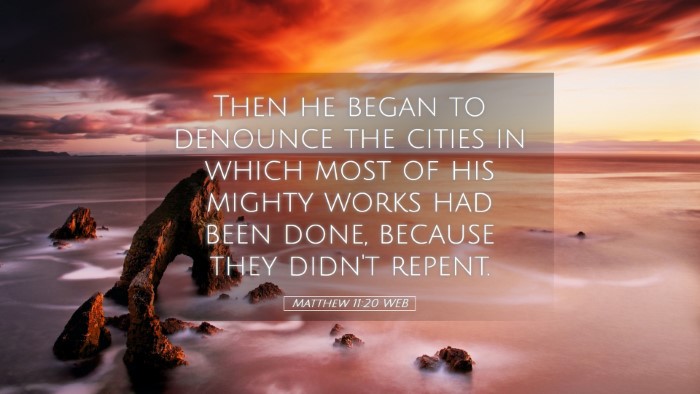 Picture 05 - Matthew 11:20 WEB Desktop Wallpaper - Then he began to denounce the cities in which - Desktop Bible Verse Wallpaper
