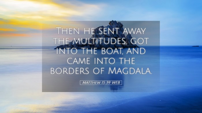 Picture 05 - Matthew 15:39 WEB Desktop Wallpaper - Then he sent away the multitudes, got into the - Desktop Bible Verse Wallpaper