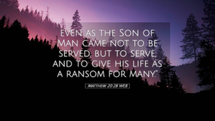 Picture 05 - Matthew 20:28 WEB Desktop Wallpaper - even as the Son of Man came not to be served, but - Desktop Bible Verse Wallpaper