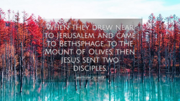 Picture 05 - Matthew 21:1 WEB Desktop Wallpaper - When they drew near to Jerusalem, and came to - Desktop Bible Verse Wallpaper