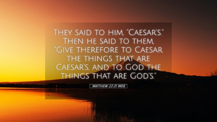 Picture 05 - Matthew 22:21 WEB Desktop Wallpaper - They said to him, 