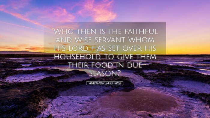 Picture 05 - Matthew 24:45 WEB Desktop Wallpaper - 