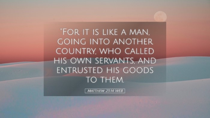 Picture 05 - Matthew 25:14 WEB Desktop Wallpaper - 