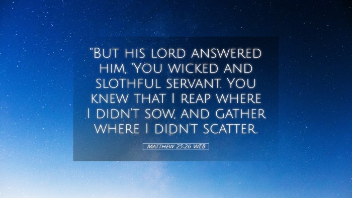 Picture 05 - Matthew 25:26 WEB Desktop Wallpaper - 