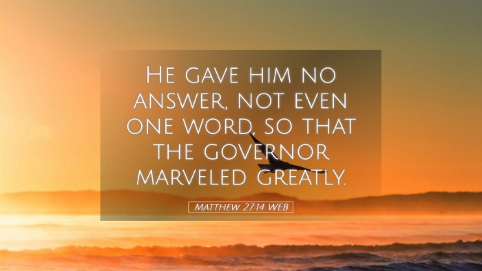 Picture 05 - Matthew 27:14 WEB Desktop Wallpaper - He gave him no answer, not even one word, so that - Desktop Bible Verse Wallpaper