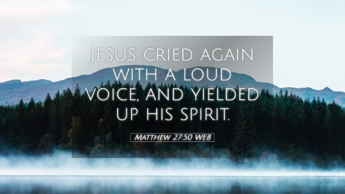 Picture 05 - Matthew 27:50 WEB Desktop Wallpaper - Jesus cried again with a loud voice, and yielded - Desktop Bible Verse Wallpaper