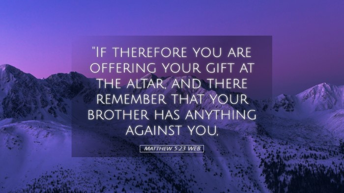 Picture 05 - Matthew 5:23 WEB Desktop Wallpaper - 
