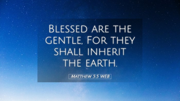 Picture 05 - Matthew 5:5 WEB Desktop Wallpaper - Blessed are the gentle, For they shall inherit - Desktop Bible Verse Wallpaper