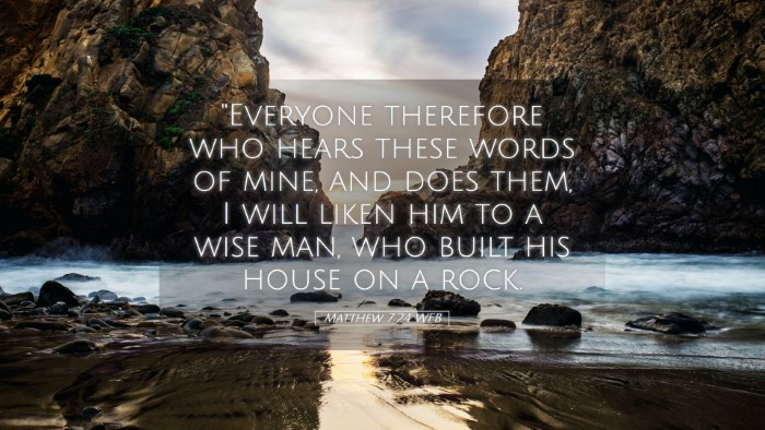 Picture 05 - Matthew 7:24 WEB Desktop Wallpaper - 