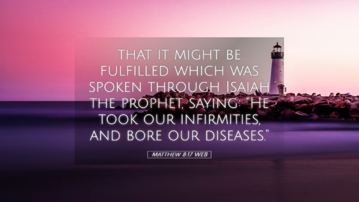 Picture 05 - Matthew 8:17 WEB Desktop Wallpaper - that it might be fulfilled which was spoken - Desktop Bible Verse Wallpaper