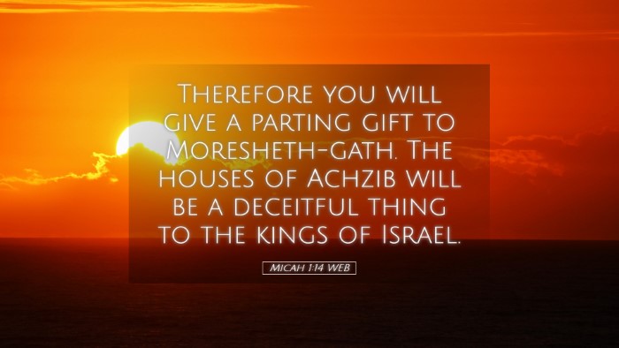 Picture 05 - Micah 1:14 WEB Desktop Wallpaper - Therefore you will give a parting gift to - Desktop Bible Verse Wallpaper