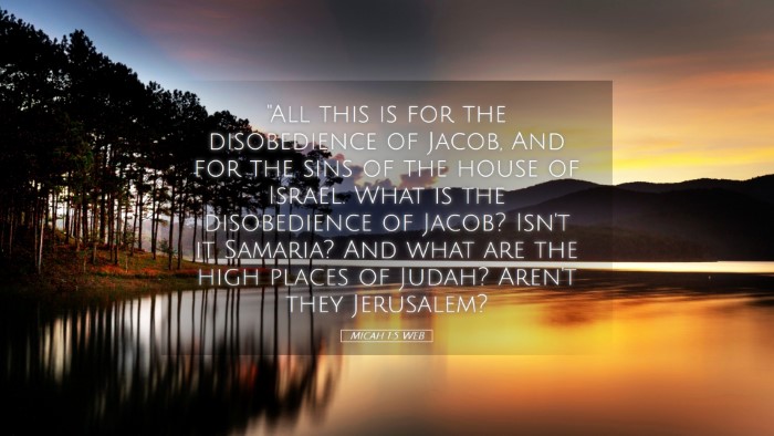 Picture 05 - Micah 1:5 WEB Desktop Wallpaper - 